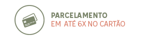 Parcelamento em até 6x no cartão