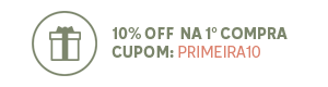 10% OFF na primeira compra